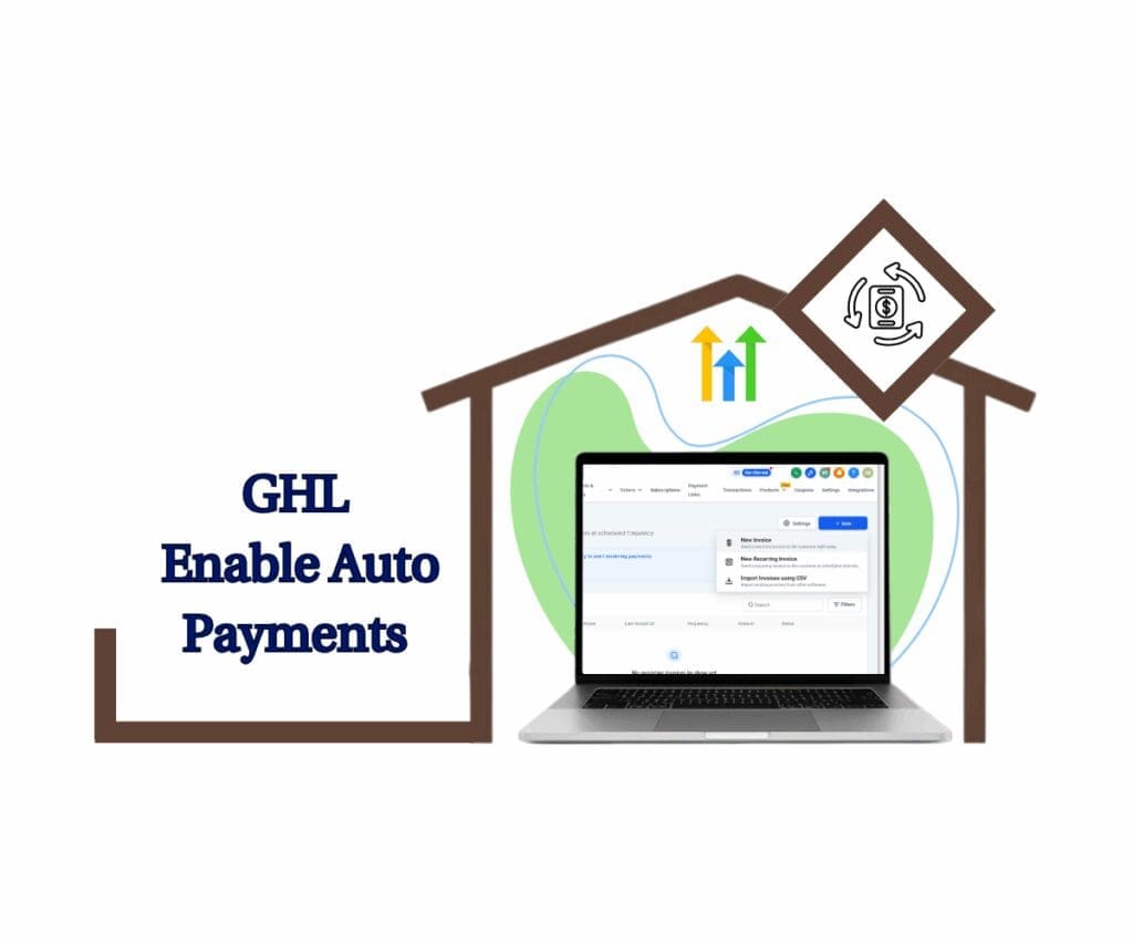 GHL Auto Payment Guide to Simplify Recurring Billing