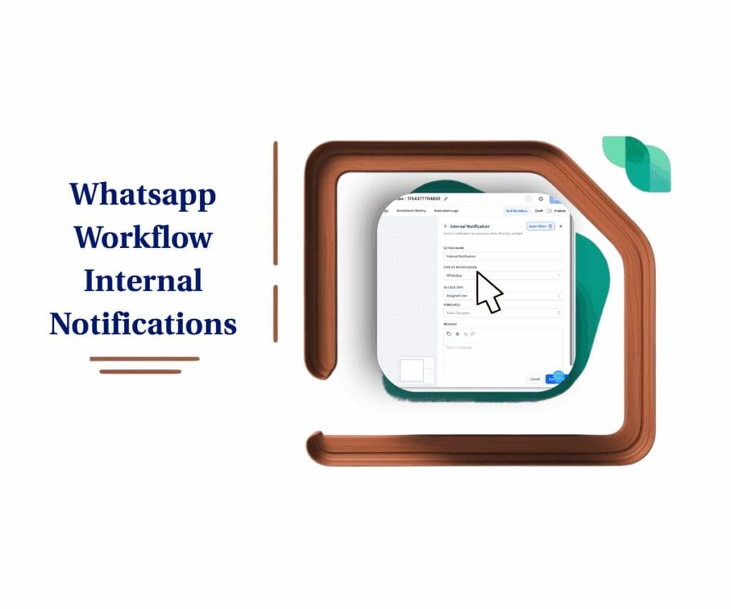 Internal WhatsApp Notifications Now in GHL Workflows