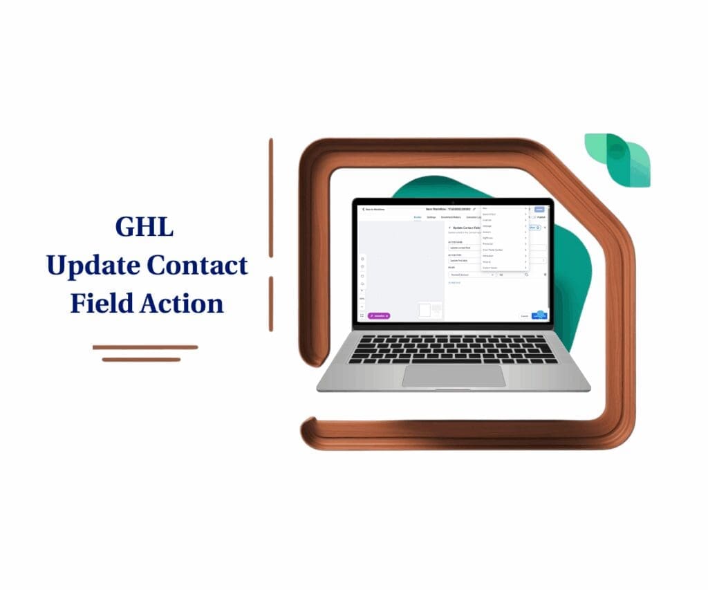 Dynamic Contact Fields:Updates in GHL Workflows