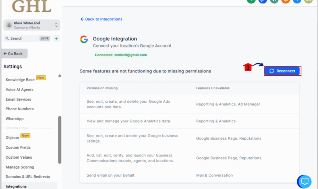 GHL Google permission error
- Click Reconnect to Fix It