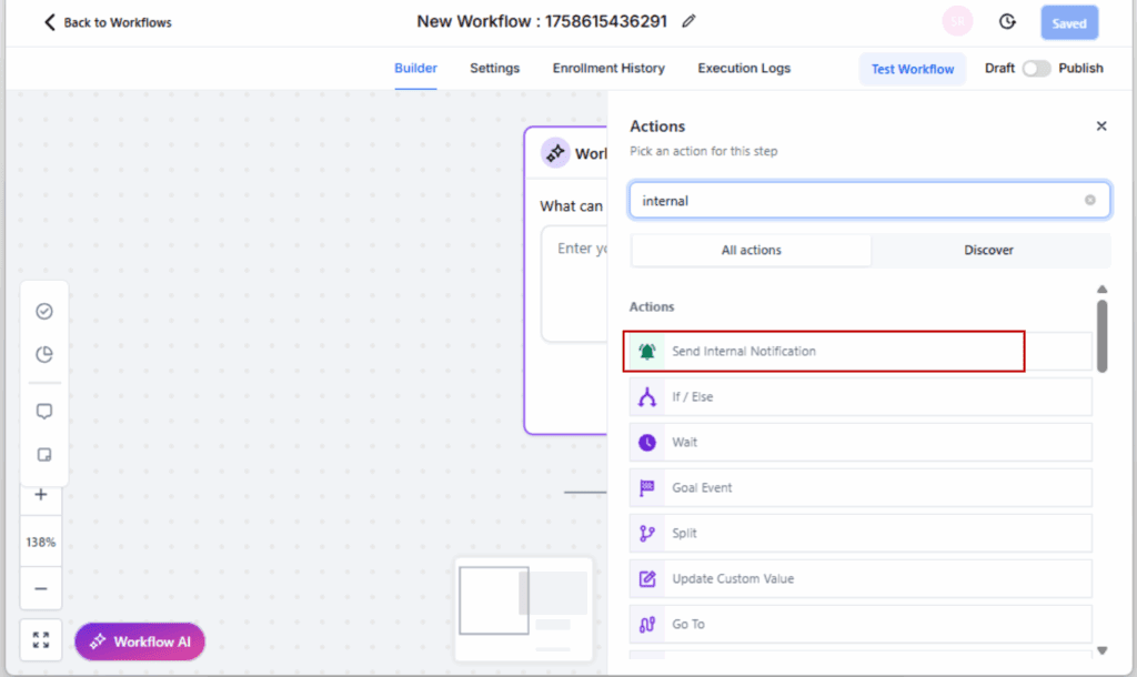 GHL Internal notifications automation
- Add the Internal Notification Action