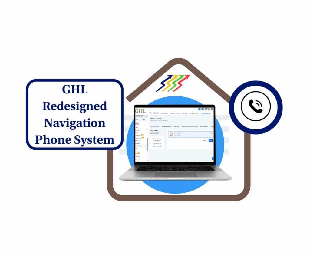 GHL’s New Layout Simplifies Phone System Settings