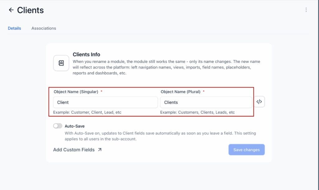 GoHighLevel custom CRM fields
- Rename Standard CRM Objects