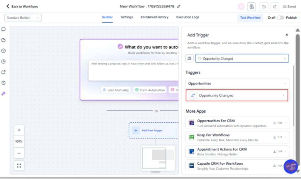 GHL CRM Workflow Triggers
 - Add an Opportunity Changed Trigger