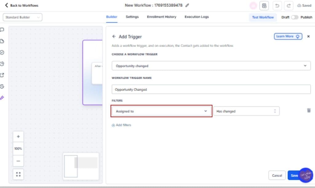 GoHighLevel CRM Workflow Triggers
 - Select the Field You Want to Monitor