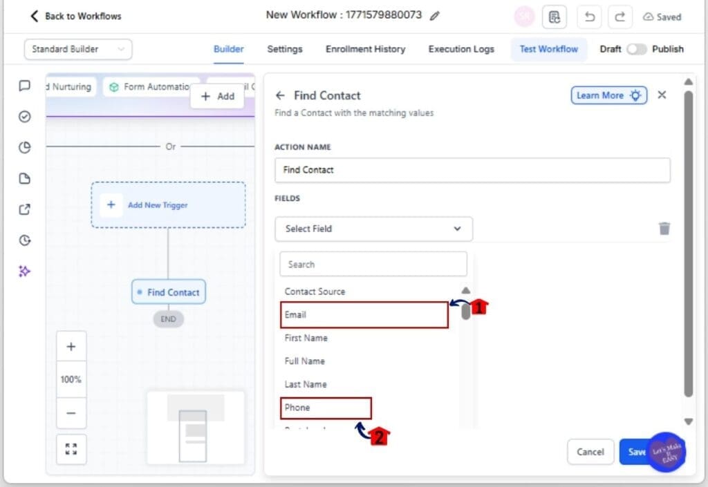 GoHighLevel Contact Search Automation
 - Choose the Field to Search