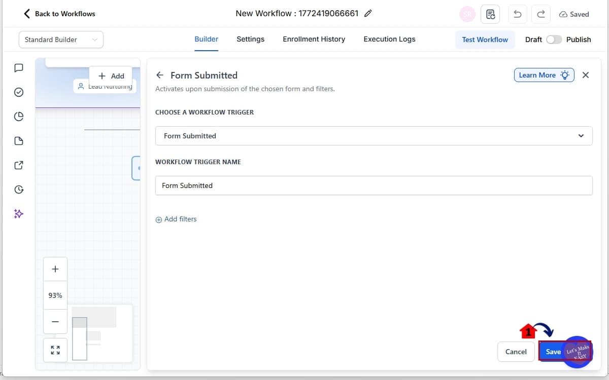 GHL Workflow Error Detection
- Save the Trigger in the workflow