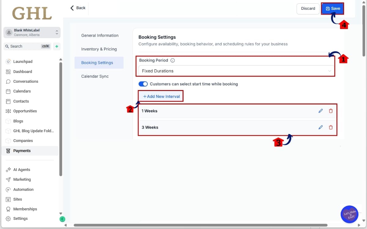 GoHighLevel Booking Period Settings
 - Configure Fixed Durations in booking