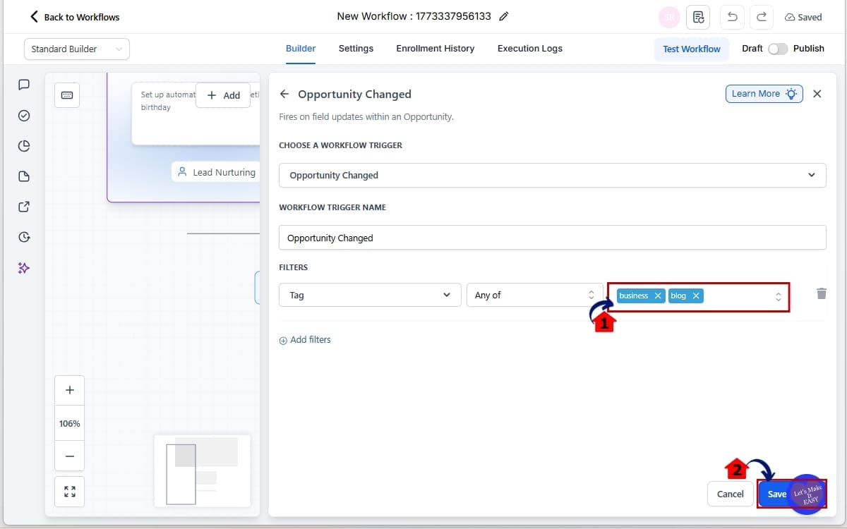 GoHighLevel Tag Filtering - Add the tag you want to filter and save