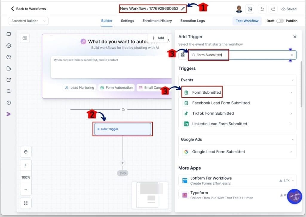 GoHighLevel AI lead follow up - Set the Form Submitted Trigger after renaming your workflow