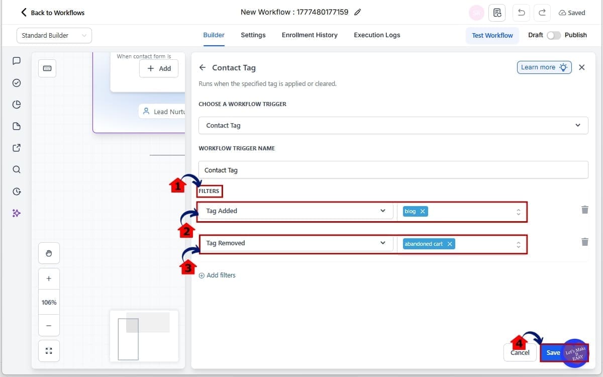GHL Contact Tag Trigger
 - Configure Tag Filters Properly in Trigger