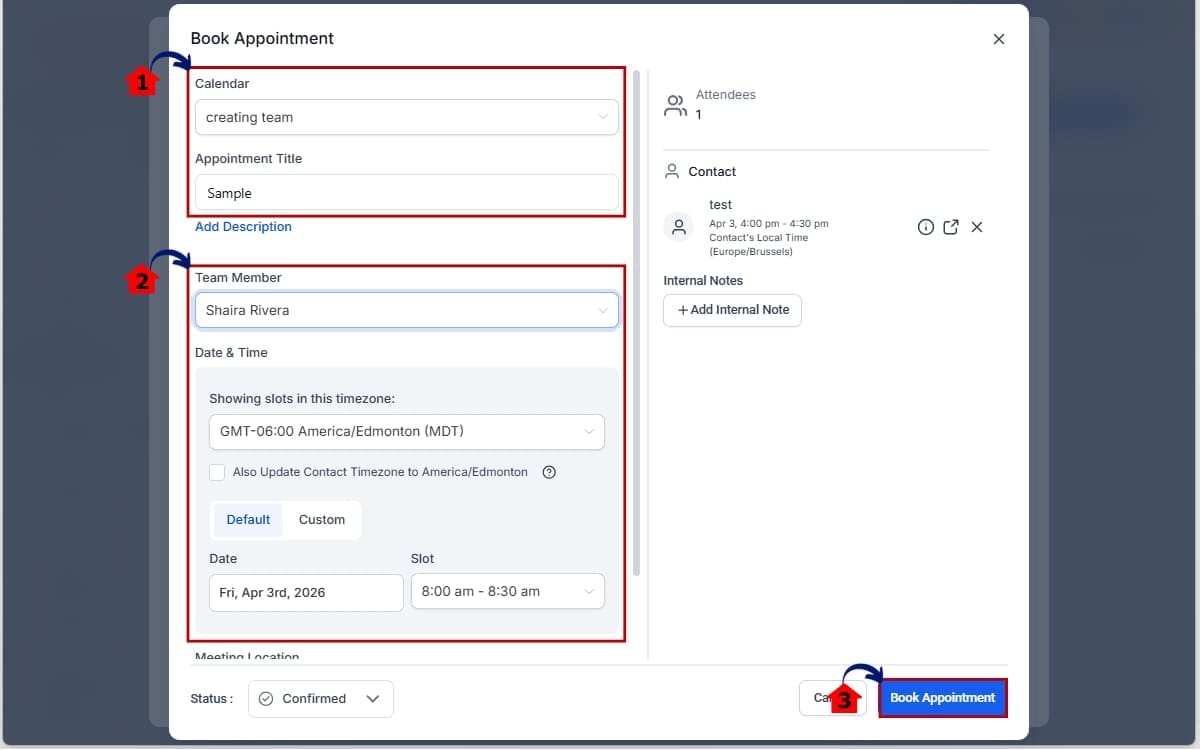 GHL Opportunity Appointment Booking
 - Fill out appointment details in opportunities