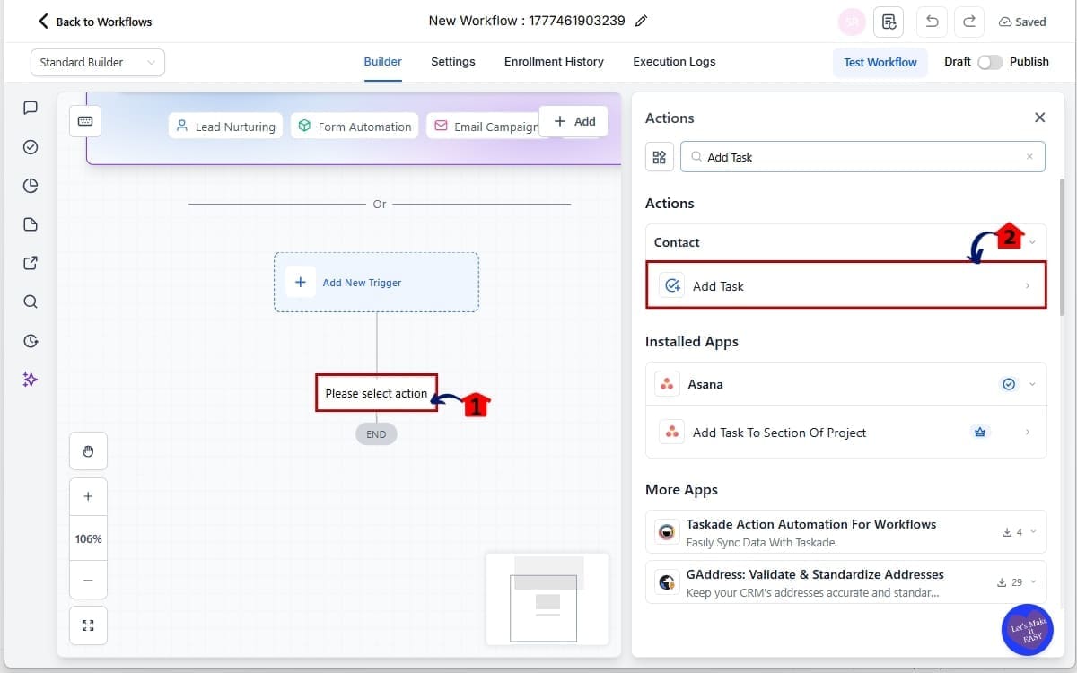 Workflow Task Scheduling
 - Add the Add Task Action in Workflow