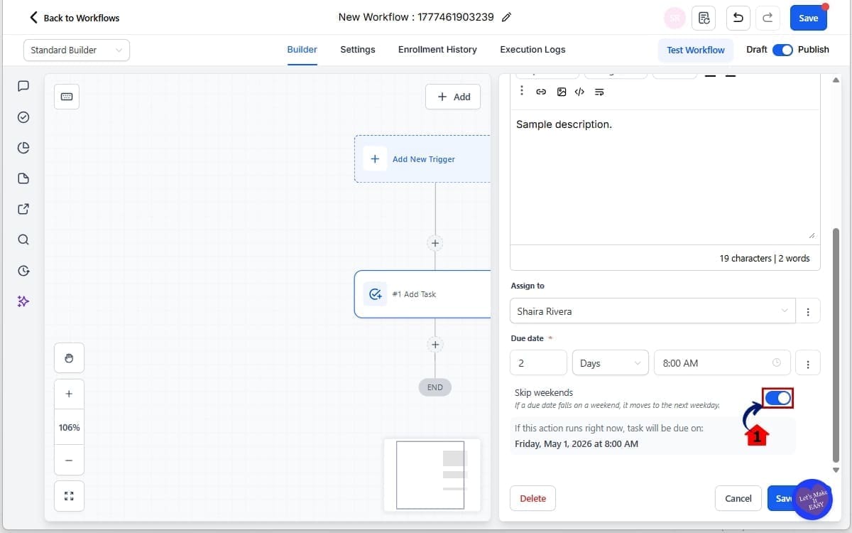 GoHighLevel Workflow Task Scheduling
 - Enable “Exclude Weekends” Toggle (Optional)