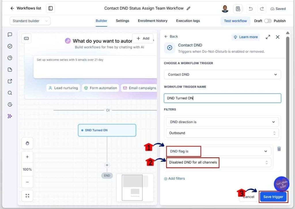 ghl-dnd-contact-workflow-disabled GHL DND Contact Workflow - Set the DND Flag to Disabled DND for All Channels Before Saving the Trigger