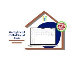 ghl failed social posts