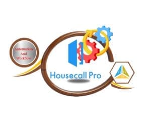 House Call Pro new Triggers and Actions