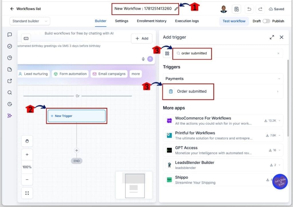 GoHighLevel Post Purchase Automation - Set the Order Submitted Trigger After Renaming Your Workflow