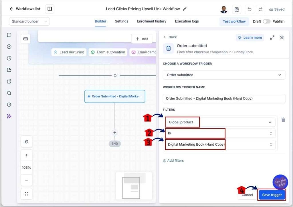 GHL Upsell Email Automation - Set the Global Product Filter Before Saving the Trigger