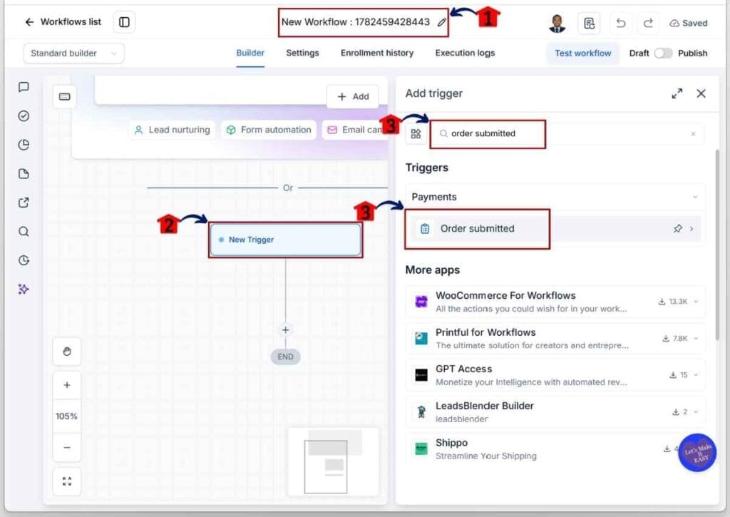 GoHighLevel Upsell Email Automation - Set the Order Submitted Trigger After Renaming Your Workflow