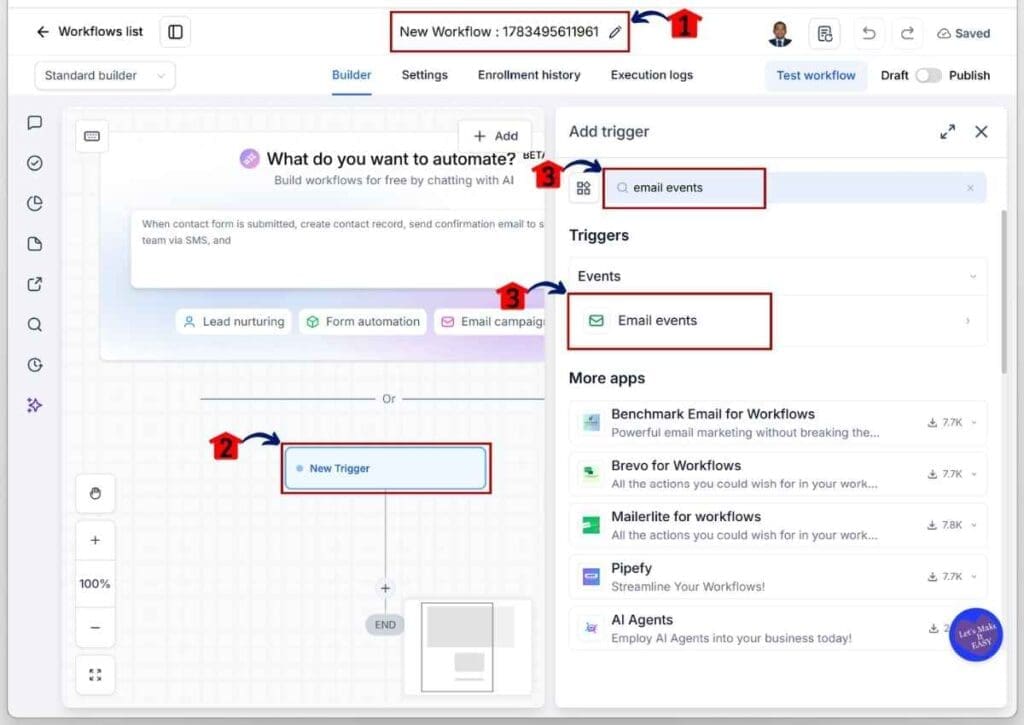 GoHighLevel unsubscribe automation - Set the Email Events Trigger After Renaming Your Workflow.
